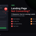 Landing Page Not Converting? 7 Reasons You're Losing Leads (And How to Fix Each One)